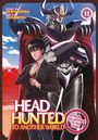 Text: "Head Hunted To Another World", "Story by Benigashira", "Art by Muramitsu", "From Salaryman to Big Four!". Illustration eines Mannes im Anzug vor einem riesigen Roboter.