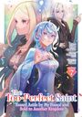 Fuyutsuki Koki: The Too-Perfect Saint: Tossed Aside by My Fiance and Sold to Another Kingdom (Manga) Vol. 7, Buch