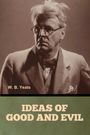 W. B. Yeats: Ideas of Good and Evil, Buch