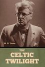 W. B. Yeats: The Celtic Twilight, Buch
