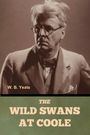 W. B. Yeats: The Wild Swans at Coole W. B. Yeats, Buch