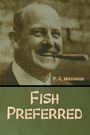 P. G. Wodehouse: Fish Preferred, Buch