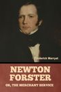 Frederick Marryat: Newton Forster; Or, The Merchant Service, Buch