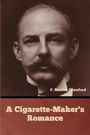 F. Marion Crawford: A Cigarette-Maker's Romance, Buch