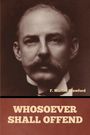 F. Marion Crawford: Whosoever Shall Offend, Buch