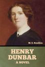 Titel: "Henry Dunbar, A Novel". Autor: M. E. Braddon. Eine Frau auf einem Gemälde im oberen Teil.