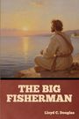 "The Big Fisherman" von Lloyd C. Douglas. Ein Mann sitzt am Wasser bei Sonnenuntergang, blickt in die Ferne.