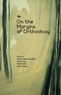 : On the Margins of Orthodoxy, Buch