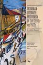 Text: "UKRAINIAN LITERARY MODERNISM OF THE 1910s- MID-1930s: A Critical Reader, Volume 1." Unten Editoren. Bunte abstrakte Illustration.