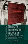 "Production. Documentation. Intervention." Zwei Personen halten einen roten Stoff mit "Iron Curtain".