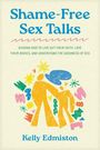 Kelly Edmiston: Shame-Free Sex Talks, Buch