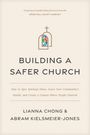 Lianna Chong: Building a Safer Church, Buch