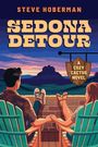 Text: "Steve Hoberman", "Sedona Detour", "A Cozy Cactus Novel".   
Illustration: Paar hält Hände, blickt auf Berglandschaft.