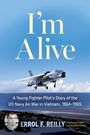 "I'm Alive" steht groß auf blauem Hintergrund. Darunter ein Flugzeug und ein Bild von Errol F. Reilly.