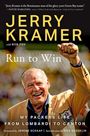 "Run to Win" und "Jerry Kramer" in großen Buchstaben. Ein lächelnder Mann im Anzug hebt die Faust. 