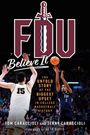 "FDU Believe It" in großen Buchstaben. Zwei Basketballspieler auf dem Spielfeld, einer wirft einen Ball.