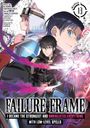 Kaoru Shinozaki: Failure Frame: I Became the Strongest and Annihilated Everything With Low-Level Spells (Manga) Vol. 13, Buch