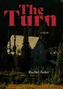 Rachel Feder: The Turn, Buch