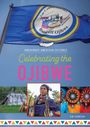 Text: "Indigenous American Cultures, Celebrating the Ojibwe, Kim Thompson". Flagge mit Ojibwe-Logo, Tipi, Frau in traditioneller Kleidung.