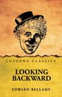 "LUSHENA CLASSICS" und "LOOKING BACKWARD" von "EDWARD BELLAMY". Illustration von einem lachenden Clown mit Hut.
