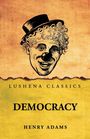 Text: "Lushena Classics", "Democracy", "Henry Adams". Illustration eines Clownsgesichts mit Hut und roter Nase.