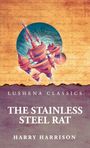 LUSHENA CLASSICS, THE STAINLESS STEEL RAT, HARRY HARRISON. Illustration: Futuristische Stadt vor handschriftlichem Hintergrund.