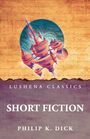 Philip K. Dick: Short Fiction, Buch