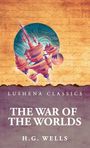 "LUSHENA CLASSICS" und "THE WAR OF THE WORLDS" von H.G. Wells. Illustration: Futuristische Stadt vor handschriftlichem Text.