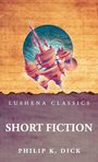 Philip K. Dick: Short Fiction, Buch