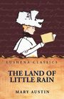 Mary Austin: The Land of Little Rain, Buch