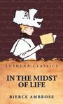 Bierce Ambrose: In the Midst of Life, Buch