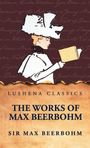 "Lushena Classics: The Works of Max Beerbohm. Illustration: Frau mit großem Hut liest ein Buch vor braunem Hintergrund."