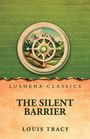 Text: "LUSHENA CLASSICS", "THE SILENT BARRIER", "LOUIS TRACY". Illustration: Kompass über Landschaft und Berge, grüner Hintergrund.