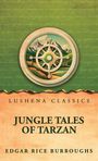 Text: "Lushena Classics Jungle Tales of Tarzan Edgar Rice Burroughs." Oben ist ein Kompass-Logo mit Berglandschaft.