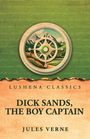 „Lushena Classics“; „Dick Sands, The Boy Captain“; „Jules Verne“. Ein Steuerrad vor einer Berglandschaft.