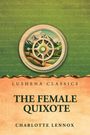 Charlotte Lennox: The Female Quixote; or, The Adventures of Arabella, v. 1-2, Buch
