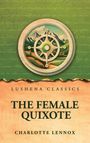 Charlotte Lennox: The Female Quixote; or, The Adventures of Arabella, v. 1-2, Buch