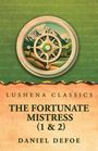 Daniel Defoe: The Fortunate Mistress (Parts 1 and 2), Buch