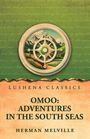 "LUSHENA CLASSICS, OMOO: ADVENTURES IN THE SOUTH SEAS, HERMAN MELVILLE" steht auf einem Cover mit Kompass-Motiv.