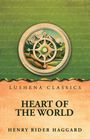 Lushena Classics, Heart of the World, Henry Rider Haggard. Illustration zeigt Kompass und Berglandschaft.