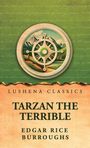 "LUSHENA CLASSICS. TARZAN THE TERRIBLE. EDGAR RICE BURROUGHS." Illustration mit Landschaft und einem Steuerrad.
