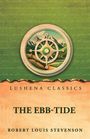 Titel: "THE EBB-TIDE", Autor: Robert Louis Stevenson. Grüner Hintergrund, Steuerrad, Berge und Himmel im Inneren.