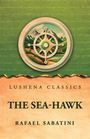 "LUSHENA CLASSICS - THE SEA-HAWK - RAFAEL SABATINI" stehen auf einer Illustration mit einem Steuerrad vor Berglandschaft.