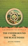 Text: "Lushena Classics: The Underground or, The Black Indies, Jules Verne." Illustration: Kompass mit Berglandschaft.