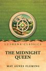 "Lushena Classics", "The Midnight Queen", "May Agnes Fleming". Illustration: Berglandschaft in einem Kompass eingerahmt.