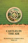 "Lushena Classics, Castles in the Air, Baroness Emmuska Orczy." Runder Kompass vor Berglandschaft auf grünem Hintergrund.
