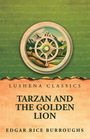 "Lushena Classics", "Tarzan and the Golden Lion" von Edgar Rice Burroughs. Illustration: Kompass vor Berglandschaft.