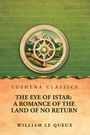 William Le Queux: The Eye of Istar, Buch