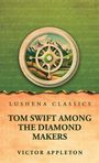 Text: "Lushena Classics, Tom Swift Among the Diamond Makers, Victor Appleton." Illustration: Kompass mit Berglandschaft.