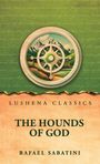 Titel: "The Hounds of God" von Rafael Sabatini. Oben ein Kompass-Logo mit Berglandschaft. Hintergrund grün mit Schrift.